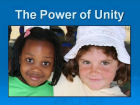 The Power of Unity
